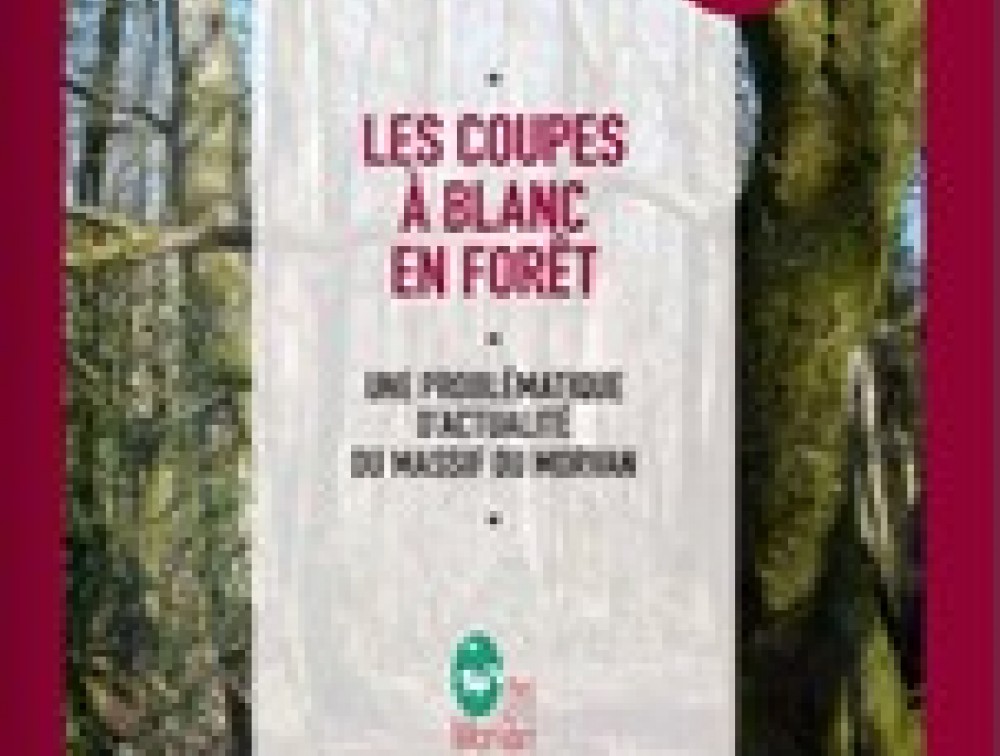 Cahier scientifique du Parc Naturel Régional du Morvan sur les coupes à blanc en forêt