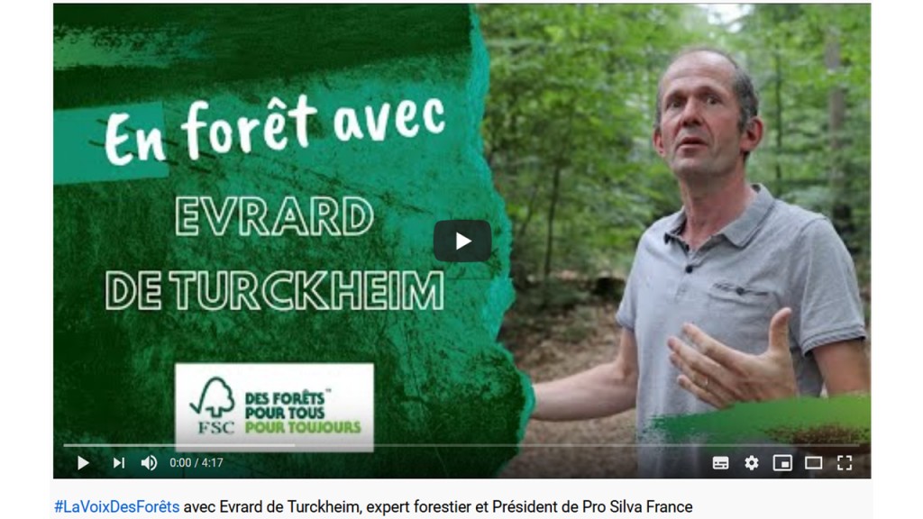 Interview et vidéo d'Evrard de Turckheim, Président de Pro Silva France, par FSC